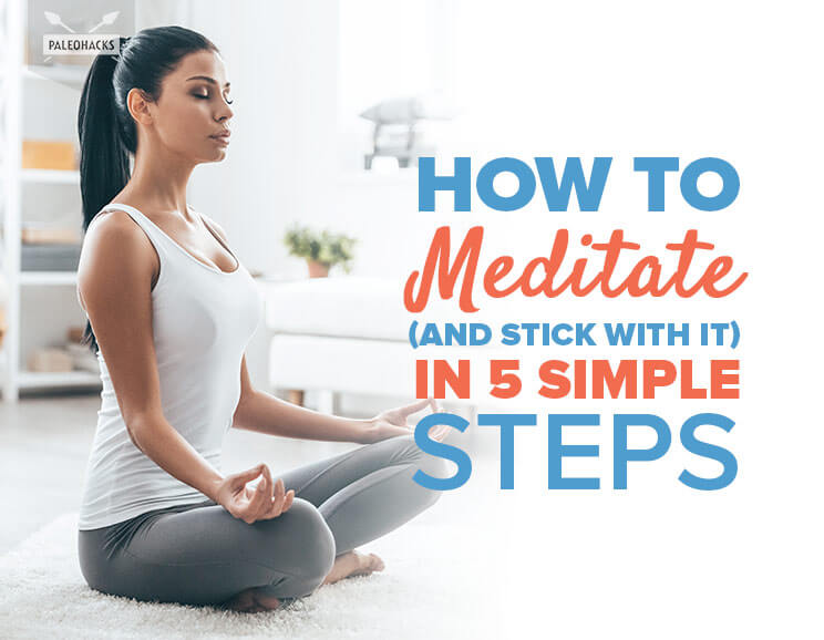 How to Meditate