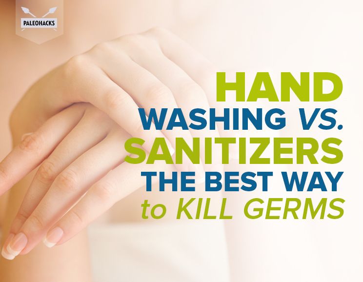 Hand-Washing vs Sanitizers: The Best Way to Kill Germs 11