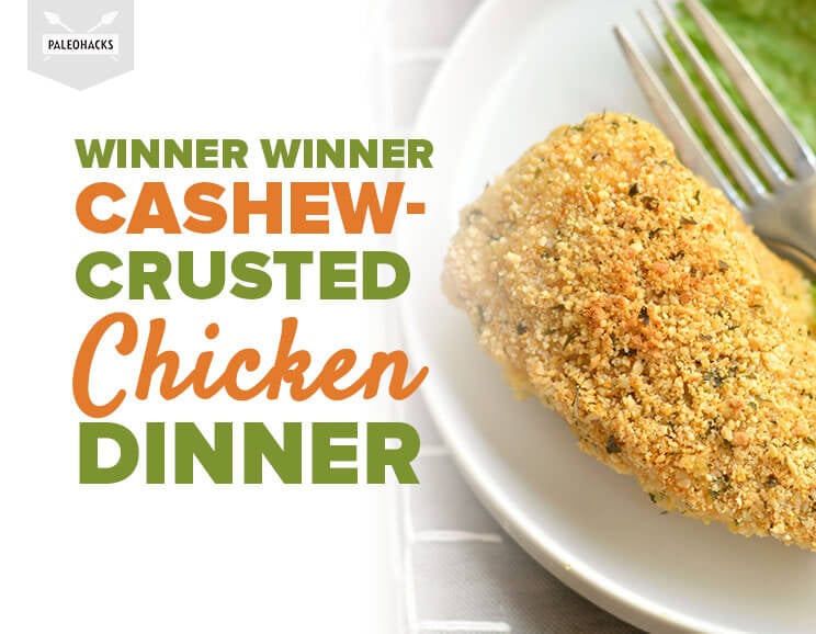 cashew-crusted chicken dinner title card