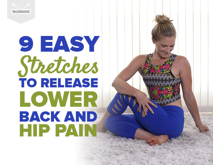9 Easy Stretches to Release Lower Back and Hip Pain 11