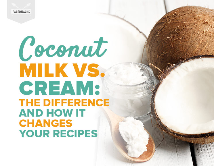 Coconut Milk vs. Cream: The Difference and How It Changes Your Recipes