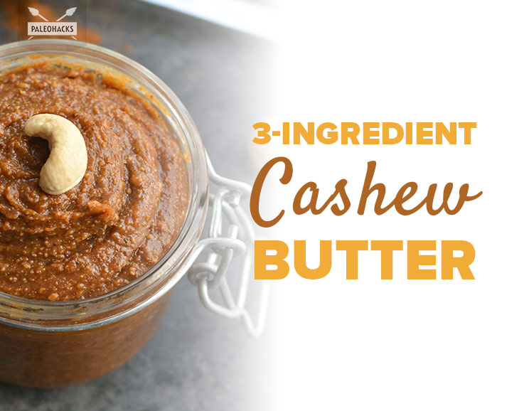 3-Ingredient Cashew Butter