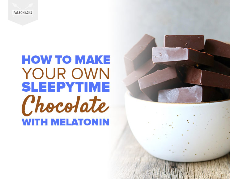 How to Make Your Own Sleepytime Chocolate with Melatonin