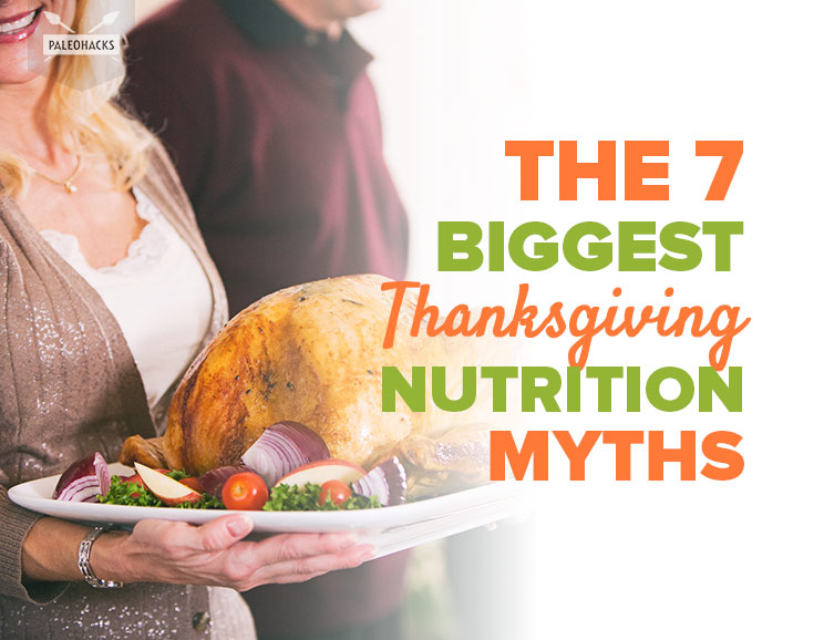 The 7 Biggest Thanksgiving Nutrition Myths