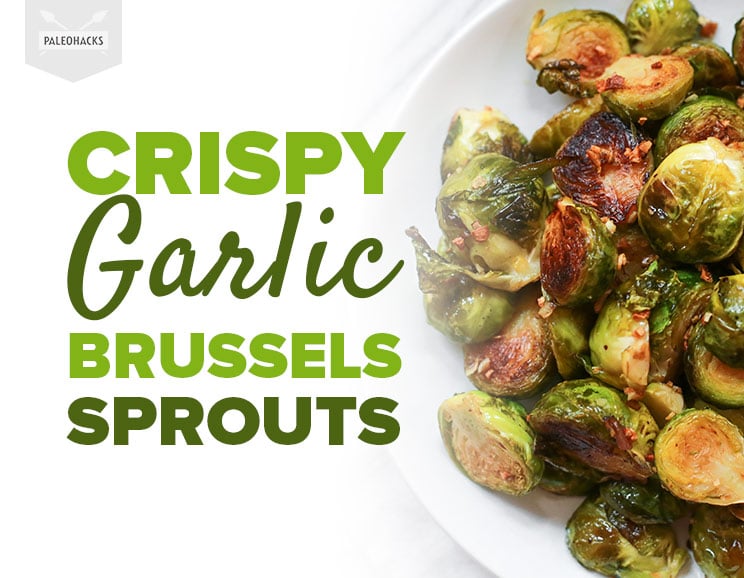 Crispy Garlic Brussels Sprouts 2