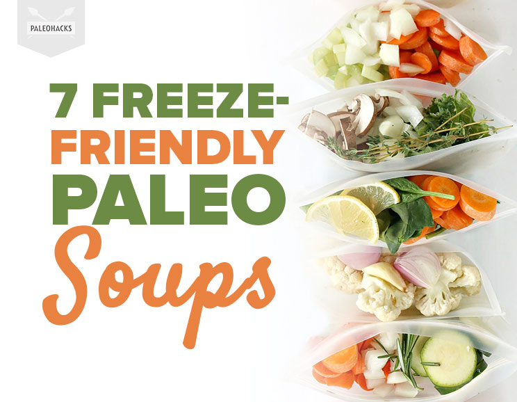 7 Freeze-Friendly Paleo Soups