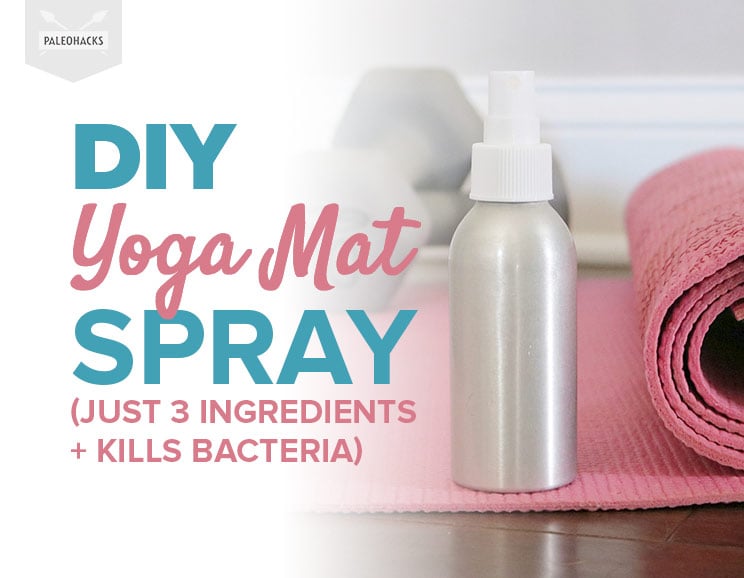 DIY Yoga Mat Spray (Just 3 Ingredients + Kills Bacteria)