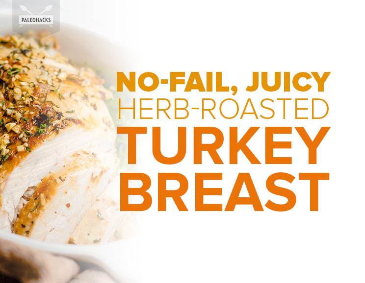 No-Fail, Juicy Herb-Roasted Turkey Breast 1