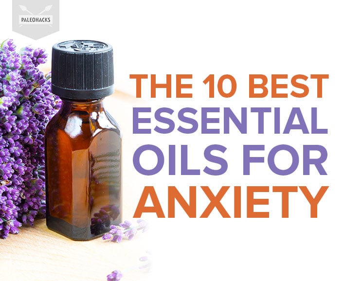 If you find yourself totally overwhelmed, you’re not alone. Get these essential oils into your diffuser ASAP for natural anxiety relief.