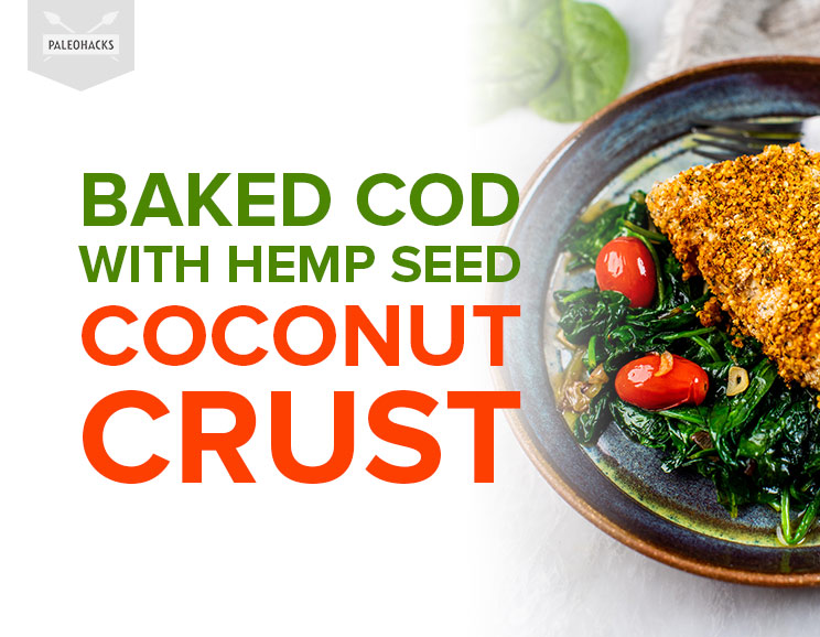 This crunchy baked cod with a hemp seed coconut crust is a protein-packed, deliciously spicy meal with just a handful of healthy ingredients.